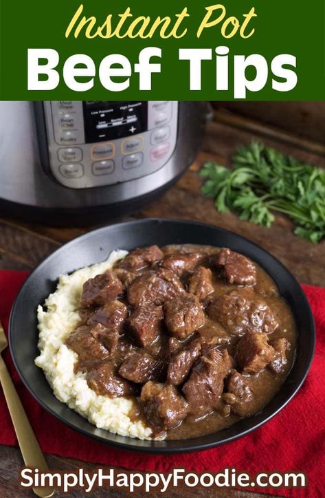 Instant Pot Beef Tips are super tender and delicious tips of beef braised and pressure cooked in a rich gravy. Serve these amazing pressure cooker beef tips over mashed potatoes or rice for an excellent meal! simplyhappyfoodie.com #beeftips #instantpotbeeftips #pressurecookerbeeftips Pressure Cooker Beef Tips, Instant Pot Beef Tips, Beef Braised, Beef Tips And Rice, Beef Tips And Noodles, Pressure Cooker Beef, Simply Happy Foodie, Beef Stew Meat Recipes, Instapot Meals