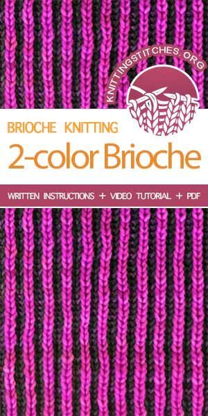 Knit 2 Colors Pattern, Brioche Knitting Two Color, 2 Color Knitting Stitches, Brioche Knitting Patterns Free Tutorials, Two Colour Knitting Pattern Stitches, Brioche Knitting Tutorial, 2 Color Knitting Patterns, Brioche Knitting Patterns Free, Two Color Knitting Patterns