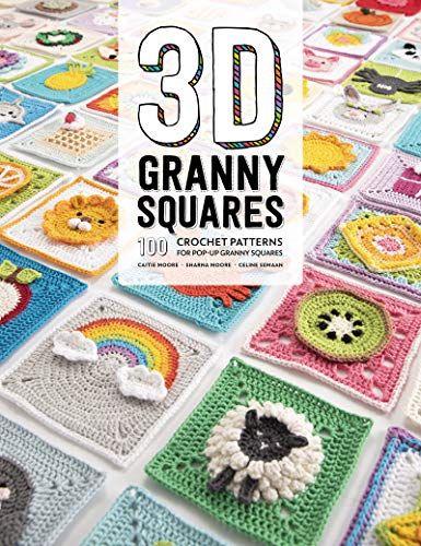 3D Granny Squares: 100 crochet patterns for pop-up granny squares (Paperback): Celine Semaan 3d Granny Squares, Motifs Granny Square, Crocheted Animals, Confection Au Crochet, Square Crochet Pattern, Bonnet Crochet, Crochet Magazine, Haken Baby, Crochet Granny Squares