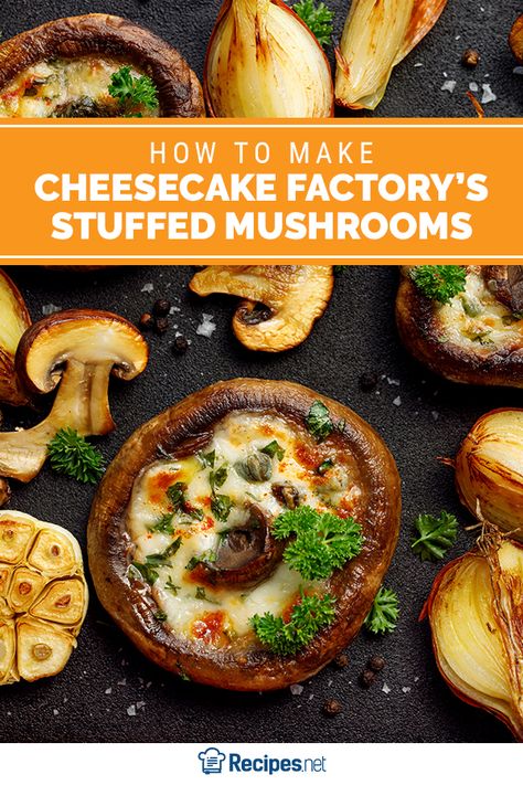 30 mins. · Serves 10 · Want to enjoy your mushrooms a little differently? Then try recreating Cheesecake Factory’s Stuffed Mushrooms with this recipe. Delicious and flavorful, these mushrooms are simple to whip up and are great to serve as a complementary side to your main dish. #Recipes #Food #Crave #Tasty #Yummy #Delicious #FoodTrip #FoodLover #Recipes.net #foodporn #Cook #Cooking #Foodie #foodblog #homemade #stuffedmushrooms #stuffed #mushrooms #cheesecakefactory Cheesecake Factory Stuffed Mushrooms, Copycat Cheesecake Factory, Portobello Mushroom Recipes, Delicious Appetizers, Famous Recipe, Cheesecake Factory, Vegan Meals, Snacks Recipes, Mushroom Recipes