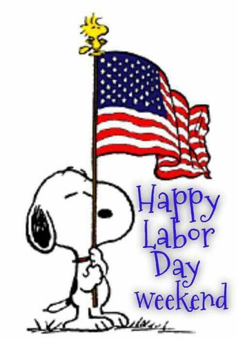 Labor day weekend Labor Day Clip Art, Labor Day Pictures, Labour Day Wishes, Labor Day Usa, Happy Labor Day Weekend, Labor Day Quotes, Labor Day Holiday, Snoopy Cartoon, Snoopy Images