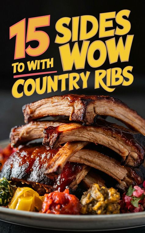 15 Mouthwatering Side Dishes to Serve With Country Ribs! 🍖🥗 #BBQ #Foodie #Delicious Side Dish For Barbecue Party, Sides For Beef Ribs, Sides For Short Ribs, What To Serve With Ribs Side Dishes, Sides For Ribs Dinner, Side Dishes With Ribs, Rib Dinner Sides Dishes, Bbq Ribs Side Dishes, Sides To Go With Ribs