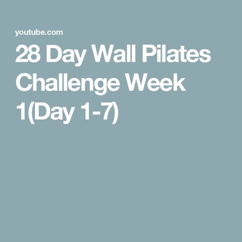 28 Day Wall Pilates Challenge Week 1(Day 1-7) Beginner Workout With Weights, Beginner Wall Pilates, 28 Day Wall Pilates Challenge, 28 Day Wall Pilates, Wall Pilates Challenge, Workout With Weights, Wall Pilates, Pilates Challenge, Pilates At Home