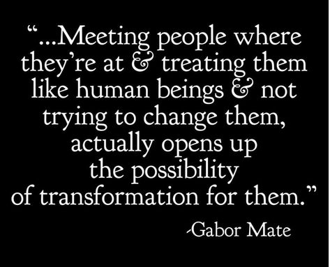 Gabor Mate Quotes Wisdom, Gabor Mate Quotes, Dr Gabor Mate, Martyr Complex Quotes, Gabor Mate Compassionate Inquiry, When The Body Says No Gabor Mate, Dr Gabor Mate Quotes, Soul Mate Vs Love Of Your Life, Mate Quotes