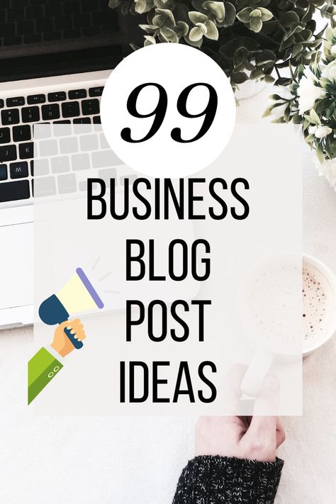 A blog is an essential tool for businesses today. But if you don't know where to start, here's a list of 99 blog post ideas for your business. Small Business Blog, Blog Post Ideas, Product Based Business, Social Media Marketing Plan, Writing A Business Plan, Blog Titles, Business Podcasts, Business Entrepreneurship, Service Based Business