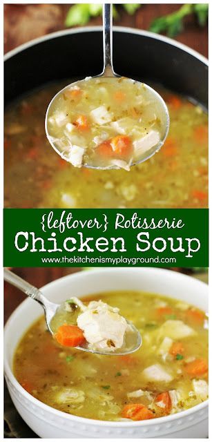 Instapot Rotisserie Chicken Soup, Homemade Chicken Broth From Rotisserie, Leftover Rotisserie Chicken Soup, Rotisserie Chicken Broth, Broth Chicken Soup, Roast Chicken Soup, Rotisserie Chicken Recipes Leftover, Rotisserie Chicken Soup, Chicken Soup Recipes Homemade