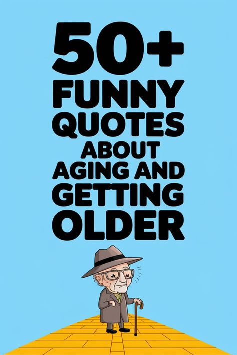 Funny quotes about aging and getting older Funny Quotes About Forgetting Things, Getting Older Quotes Women Funny, Senior Citizen Jokes, Growing Older Quotes Woman Funny, Quotes About Age Getting Older, Jokes About Getting Old, Getting Old Quotes Funny, As You Get Older Quotes, As We Grow Older Quotes