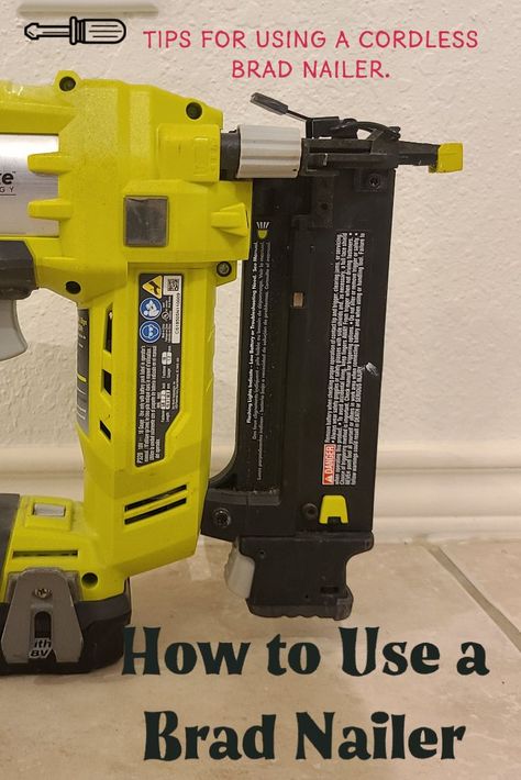 Here's how to use a cordless brad nailer for your home projects. Ryobi Cordless Tools, Home Projects Diy, Ryobi Power Tools, Ryobi Tools, Baseboard Molding, Brad Nailer, Cordless Power Tools, Cordless Tools, Home Tools