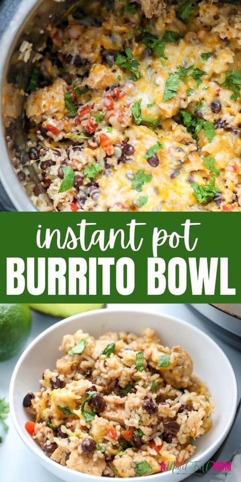 Instant Pot Burrito Bowl, Chicken Rice And Beans, Instant Pot Burrito, Chicken Beans, Burrito Bowls Recipe, Instant Pot Pasta Recipe, Instant Pot Recipe, Rice And Beans, Burrito Bowls