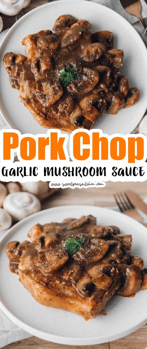 Mushroom Sauce For Pork, Pork Chop Sauce, Garlic Mushroom Sauce, Boneless Pork Chop Recipes, Beef Recipe Instant Pot, Mushroom Pork Chops, Pork Sauce, Tender Pork Chops, Baked Mushrooms