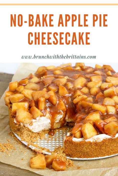 No Bake Cheesecake Apple Pie, Apple Pie No Bake Cheesecake, Companies Coming Recipes, Apple Pie Cheesecake No Bake, Carmel Apple No Bake Cheesecake, No Bake Apple Crisp Cheesecake, Thanksgiving No Bake Cheesecake, Apple Butter Cheesecake No Bake, Caramel Apple Pie Cheesecake