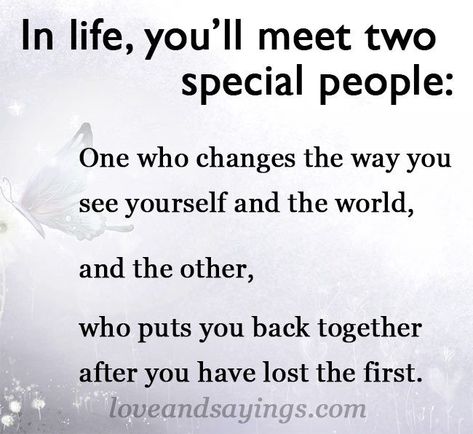 In Life, You’ll Meet Two Special People Meeting Someone New Quotes Feelings, Meeting Someone New Quotes, Quotes About Meeting People, Special People Quotes, Meet Again Quotes, Someone New Quotes, Special Person Quotes, Someone Special Quotes, Women Strength