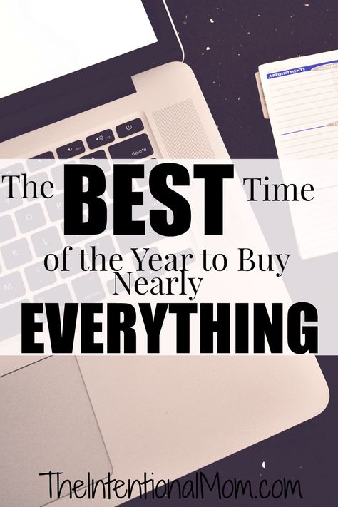 best time to buy nearly everything When To Buy Things, Best Time To Buy Things, Best Time To Buy, Saving Money Frugal Living, Budgeting 101, Saving Your Marriage, Start Saving Money, Budgeting Finances, Financial Tips