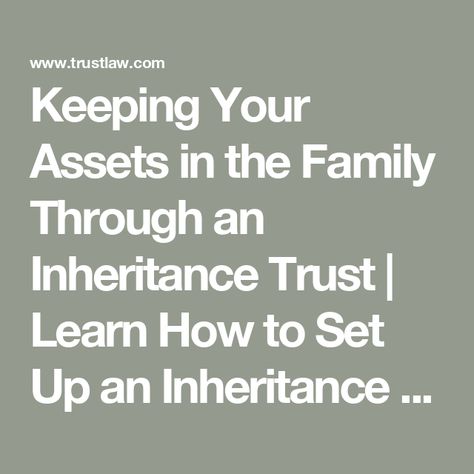 Keeping Your Assets in the Family Through an Inheritance Trust | Learn How to Set Up an Inheritance Trust Fund in New York - Ettinger Law Firm Estate Trust, Law Firm Website Design, Setting Up A Trust, Estate Planning Checklist, Family Trust, Living Trust, Interpersonal Communication, Trust Fund, Planning Checklist