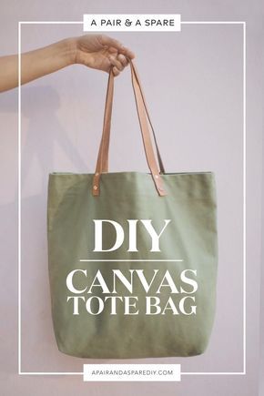 A Pair & A Spare | DIY Canvas Tote Bag Diy Canvas Tote Bag, Diy Totes, Pochette Diy, Canvas Bag Diy, Diy Tote, Sac Diy, Tote Bag Tutorial, Canvas Diy, Bag Tutorial