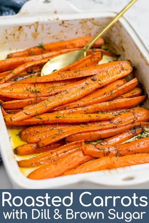 Dill Carrots Cooked, Butter Dill Carrots, Carrot Recipe Thanksgiving, Fancy Veggie Sides, Dill Herb Recipes, Dill Recipes Dinner, Recipes With Dill Herb, Roasted Carrots With Dill, Carrots With Dill