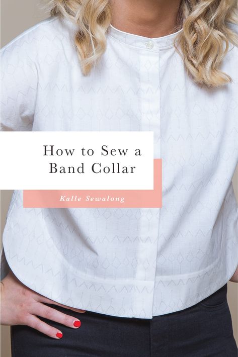 Sewing Collars Tutorials, Kalle Shirt, Pattern Alterations, Closet Core Patterns, Shirt Collars, Perfect White Shirt, Sewing Garments, Shirt Tutorial, Sewing Collars