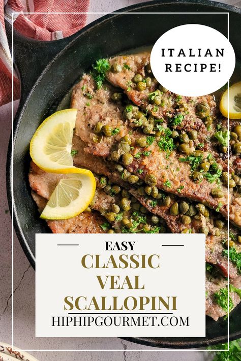 veal scallopini with lemon, capers and parsley in a cast iron pan Lemon Veal Scallopini, Scallopini Recipes, Veal Scallopini Recipes, Lemon Caper Sauce, Veal Cutlet, Caper Sauce, Vegetarian Sides, Trip To Italy, Low Fodmap Recipes