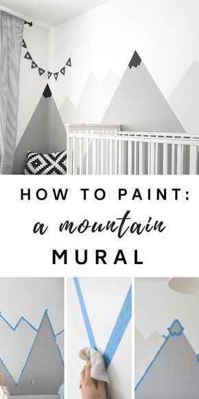 How to paint a #DIY #mountain #mural for a #kids #room or #nursery. Big impact on a budget! Great nursery decorating idea. Nursery Mountain Mural, Diy Mountain Mural, Diy Mountain, Nursery Ideas Boy, Mountain Mural, Kids Room Murals, Kids Room Paint, Kids Rooms Diy, Diy Bebe