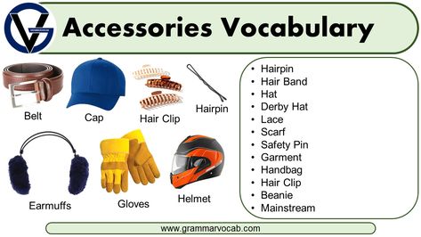 Accessories Vocabulary in English Here is an accessories vocabulary word list: Hair Band Hat Derby Hat Hairpin Lace Scarf Safety Pin Garment Handbag Hair Clip Beanie Mainstream Mortar Board Watch Sport Shoes Zipper Beret Earmuffs Top Hat Hanger Bow Tie Accessories Vocabulary in English | Image List Of Accessories Vocabulary Words Youthful Pastel Straw Hat … Accessories Vocabulary in English Read More » Veil Updo, Vocabulary In English, English Names, Mortar Board, Stockings And Boots, Hairpin Lace, Hat Hanger, Winter Mittens, Viking Woman