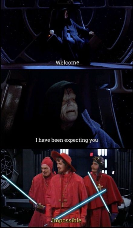 Star Wars. "Welcome. I have been expecting you." - The Spanish Inquisition: "Impossible." --- Monty Python. Nobody expects the Spanish Inquisition! The Spanish Inquisition, Star Wars Meme, Republic Commando, Spanish Inquisition, Star Wars Cast, Star Wars Jokes, Funny Images Laughter, Monty Python, Star Wars Images