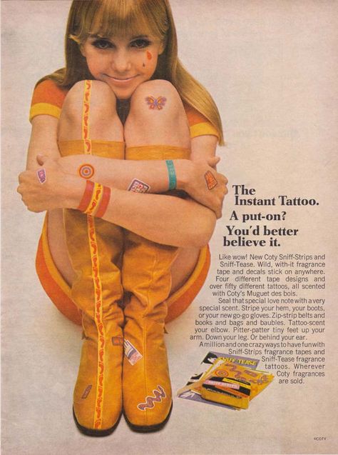 COTY INSTANT TATTOO AD 1967 Nostalgic Images, Sixties Fashion, Seventeen Magazine, Hippie Girl, Vintage Cosmetics, Tattoos For Kids, Love Clothing, 1960s Fashion, 60s Fashion