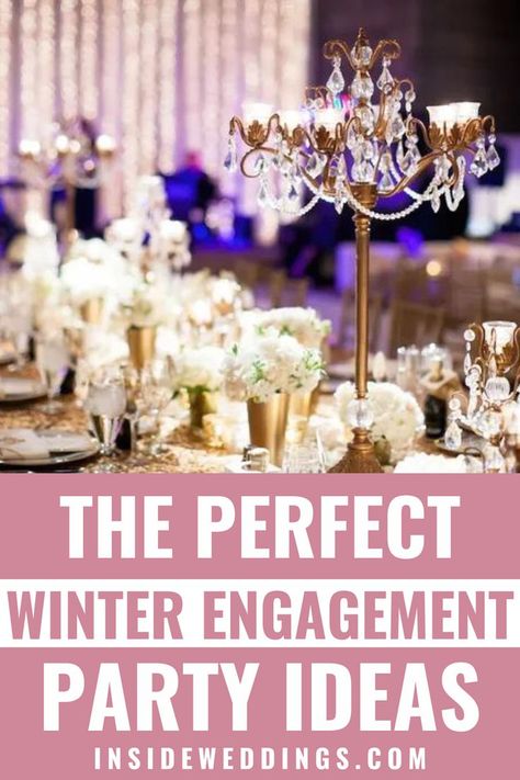 With so many proposals happening during the holiday season, it is only natural to have an engagement party during the winter months. Winter Engagement Party Decorations, Winter Engagement Party, Engagement Party Decorations, Winter Engagement, Plan Design, Winter Months, Engagement Party, The Winter, The Holiday