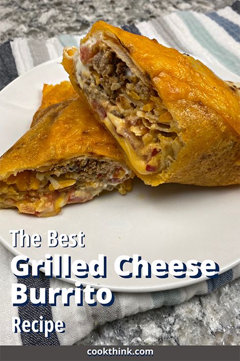 Grilled Cheese Tacos, Grilled Stuffed Burrito Recipe, Cheese Burger Burrito, Grilled Stuffed Burrito, Burrito Recipe Healthy, Beefy Cheese Melt Burrito, Cheese Burrito Recipe, Grilled Cheese Burrito, Grilled Burritos