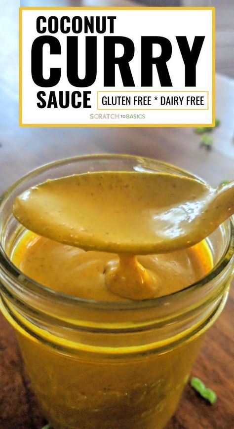 Make this easy homemade creamy coconut curry sauce today! It's so easy to make and uses simple wholesome ingredients for amazing flavor. AND it's gluten free and dairy free! #scratchtobasics #healthydips #currysauce #glutenfree #dairyfree Simple Curry Sauce, How To Make Curry Sauce, Coconut Curry Sauce Recipe, Easy Curry Sauce, Wok Sauce, Creamy Curry Sauce, Curry Sauce Recipe, Creamy Coconut Curry, Chickpea Curry Recipe