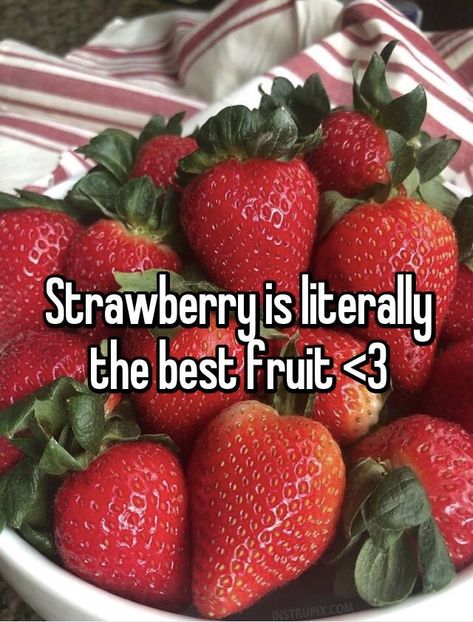 What To Make With Strawberries, Lynn Core, Relatable Whispers, Careless Whisper, Best Fruits, Whisper Confessions, Food Obsession, Pretty Food, Strawberry Shortcake