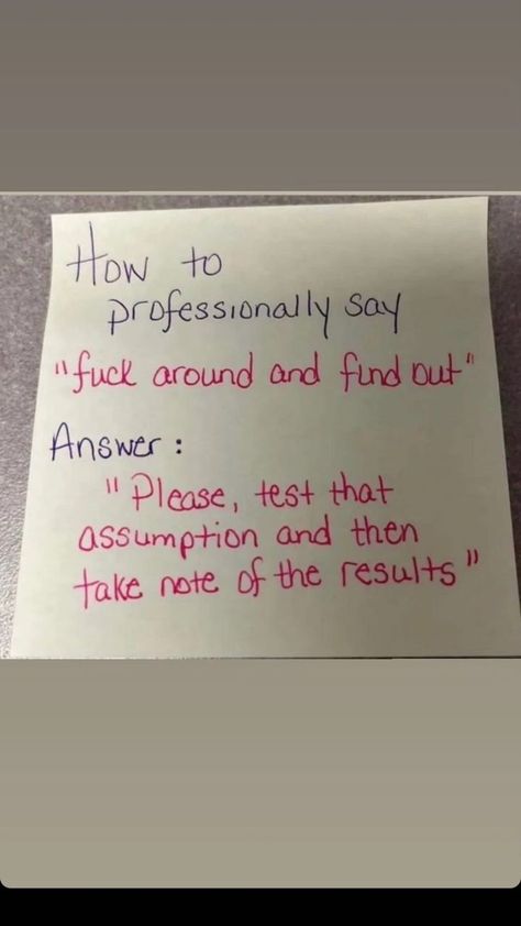 f around and find out F*** Around And Find Out, Mess Around And Find Out, Around And Find Out, F Around And Find Out, Funny, Quotes, Quick Saves