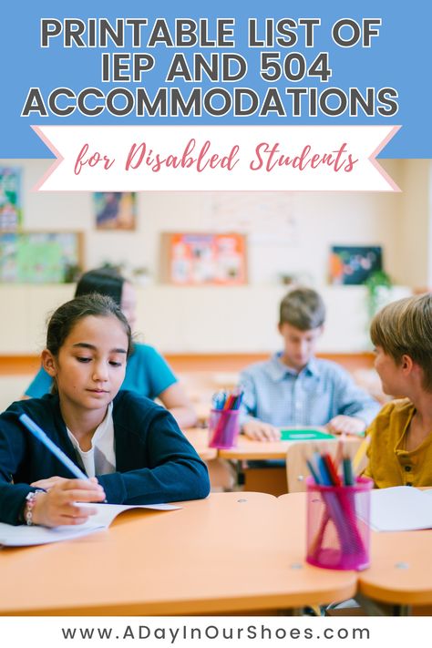 Printable List of IEP and 504 Accommodations for Disabled Students Iep Accommodations List, 504 Accommodations Cheat Sheets, 504 Accommodations, Teacher Collaboration, Activity Based Learning, Individual Education Plan, Middle School Counseling, Social Skills Groups, Empowering Parents