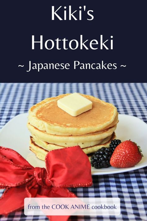 Kiki's Hottokeki: Japanese Pancakes from the COOK ANIME Cookbook - Alison's Wonderland Recipes Anime Cookbook, Cook Anime, Movie Inspired Recipes, Movie Meals, Anime Recipes, Movie Food Ideas, Movie Food, Autumn Core, Japanese Pancake