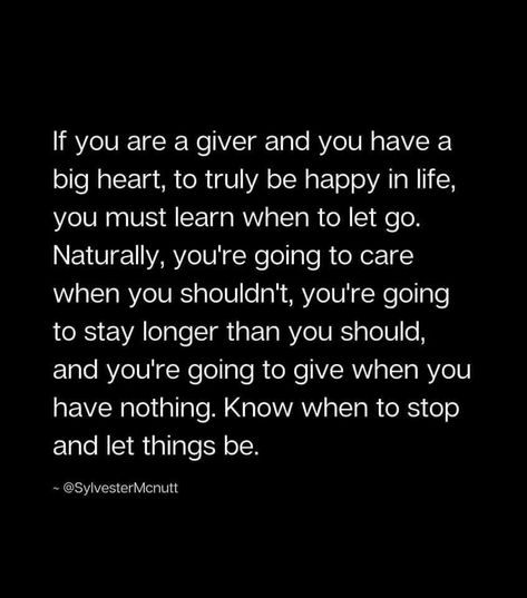 Givers Quotes, Big Heart Quotes, Defeated Quotes, Feeling Defeated, Life Quotes Love, Positive Self Affirmations, Lesson Quotes, Life Lesson Quotes, Self Quotes