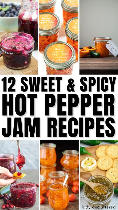 12 Sweet & Spicy Hot Pepper Jam Recipes