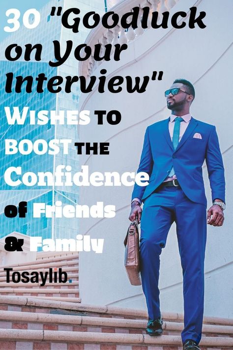 30 “Good luck on your interview” Wishes to Boost the Confidence of Friends & Family  People often forget the power of words. Interviews require confidence, preparation and ultimately, showing you are the best.  #goodluckonyourinterview #boosttheconfidence Positive Interview Quotes, Good Luck For Interview Quotes, Interview Inspiration Quotes, Positive Quotes For Job Interview, Interview Confidence Quotes, Best Of Luck Wishes For Interview, Good Luck Messages For New Job, Job Interview Encouragement Quotes, Interview Encouragement Quotes