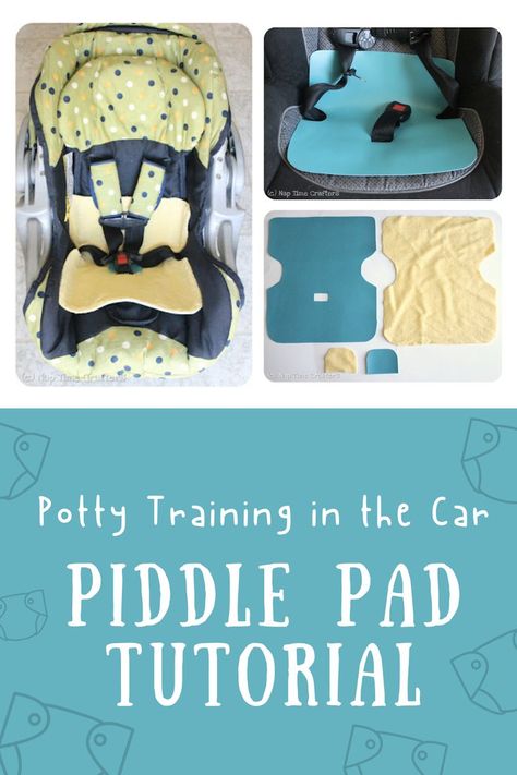 DIY Piddle Pad Tutorial | Potty Training in the Car Car Seat Liner, Infant Car Seats, Car Seat Pad, Infant Potty Training, Potty Seat, Potty Pads, Toddler Car Seat, Bed Pads, Car Seat Protector