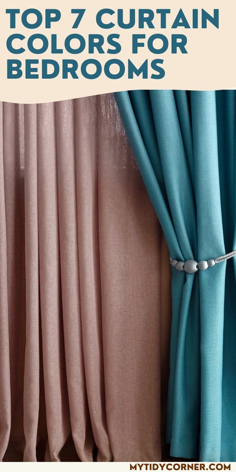 Beige and teal curtains and text overlay about the best curtain colors for bedrooms. Guest Bedroom Ideas Curtains, Curtains For Small Bedroom Windows, Teal Bedroom Curtain Ideas, Guest Room Curtain Ideas, Master Bedrooms Curtain, Pretty Curtains Bedroom, Curtain Combination Ideas, Curtain Styles Bedroom, Teal Bedroom Curtains