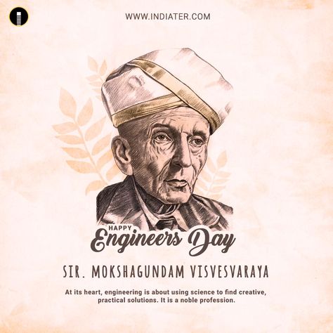 Free Happy Engineers Day Wishes Quotes Greetings Images | Sir Mokshagundam Visvesvaraya - Indiater Poster On Engineers Day, Engineers Day Creative Poster, Engeener Day, Engineer Day Poster, Happy Engineers Day Poster, Engineering Poster Design, Happy Engineer's Day Quotes, Happy Engineer's Day Wishes, Engineers Day Quotes