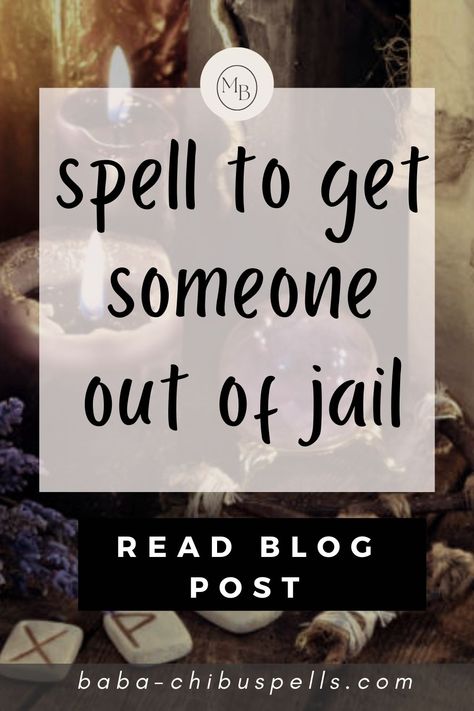 Spell to get someone out of jail Reveal Lies Spell, Spells To Get Someone Out Of Jail, Get Someone Out Of Jail Spell, Release From Jail Spell, Jail Relationship, Spell To Make Someone Feel Guilty, Freedom Spell, Going To Jail, Break Up Spells