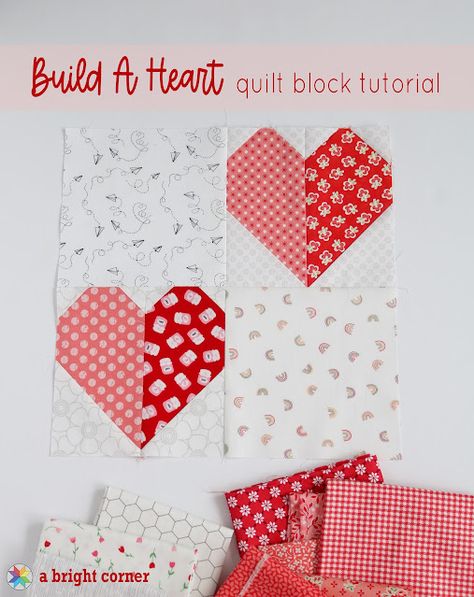 A Bright Corner: Build A Heart Quilt Block Tutorial Heart Blocks Made Easy, Heart Quilt Blocks Free Pattern, Accuquilt Blocks, Scrappy Heart Quilt, Scrappy Hearts, Valentines Quilts, Valentines Quilt, Valentines Sewing, Valentine Quilts