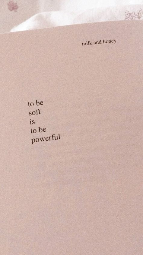 Psychology Daily - Quote Be Powerful, Be Soft, Peach Aesthetic, Rupi Kaur, Soft Girl Aesthetic, Soft Wallpaper, Beige Aesthetic, Girls Life, Soft Girl