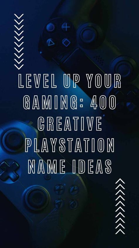 Level Up Your Gaming: 400 Creative PlayStation Name Ideas Psn Names Ideas, Username Ideas For Ps4, Online Id Name Ideas Ps4, Ps4 Online Id Names Ideas, Playstation Id Name Ideas, Ps5 Usernames Ideas, Playstation Username Ideas, Gaming Names Ideas, Gamertag Name Ideas