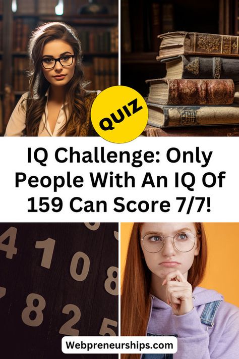 IQ Challenge: Only People With An IQ Of 159 Can Score 7/7! | #quiz #quizzes #buzzfeed #questionsandanswers #questions #trivia #quizzesforfun #iq #iqtest #brain #intelligence Math Quiz Challenges, Random Knowledge Quiz, Nerd Quiz, Quizzes For Teenagers, Intelligence Quizzes, Math Trivia, Iq Quizzes, Logic Riddles, General Quiz