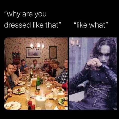 Goth Humor, Goth Memes, White Things, Baba Jaga, Bad Humor, Brandon Lee, Girl Memes, Splash Pad, The Crow