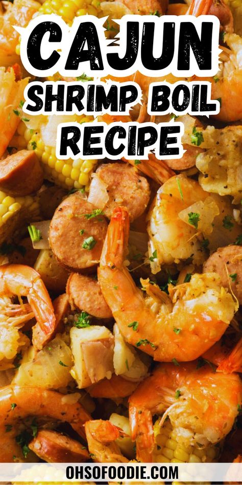 Text reads Easy Cajun Shrimp Boil Recipe Easy Shrimp Boil Recipe, Cajun Shrimp Boil Recipe, Easy Cajun Shrimp, Cajun Shrimp Boil, Cajun Boil, Shrimp Boil Recipe, Seafood Medley, Easy Cajun, Cajun Butter