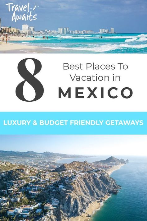 Here are the 8 best places to vacation in Mexico! Whether you're on a budget or want to travel lavishly, we've got the best options for you! #mexico #beach #travel #caribbean #travelawaitsnow | travelawaits.com Places To Vacation, Vacation In Mexico, Travel To Fiji, Where Is Bora Bora, Fiji Travel, Travel Caribbean, Best Places To Vacation, Best Vacation Spots, Mexico Beach