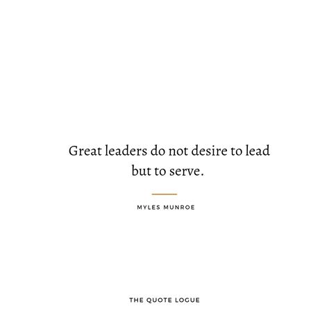 Corporate Inspiration Quotes, Good Prevails Quotes, Student Council Quotes Leadership, Leader Ship Quotes, Quotes About Being A Leader, Leadership Quotes Short, Leadership Quotes Inspirational Wisdom, Quote About Leadership, Christian Leadership Quotes