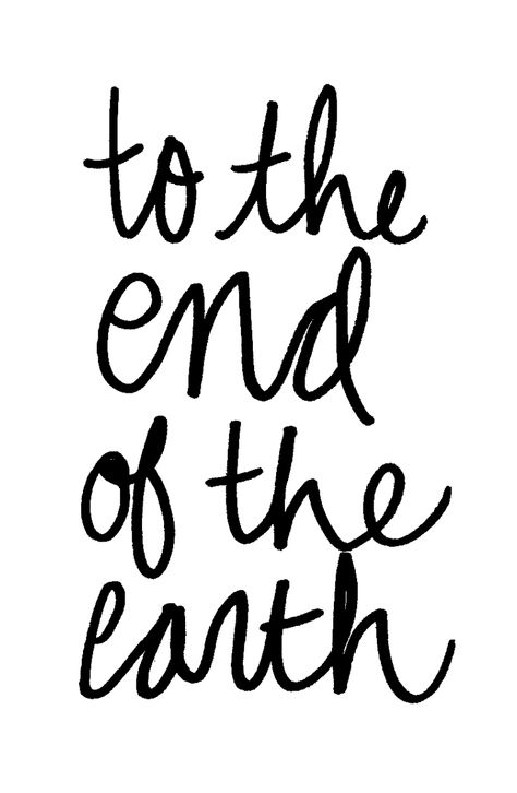 To the end of the earth Quotes About Everything, Surf Clothing, Ends Of The Earth, Word Up, Dream Quotes, Apparel Brand, Beach Fashion, Typography Quotes, To The End