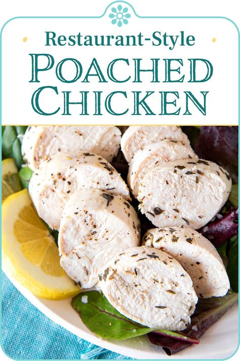 Restaurant-Style Poached Chicken Poached Chicken Thighs, Poaching Chicken, Poach Chicken, Poached Chicken Breast, Poached Chicken Recipes, Poached Chicken Breast Recipes, Poached Fish, Steam Recipes, Fish And Chicken